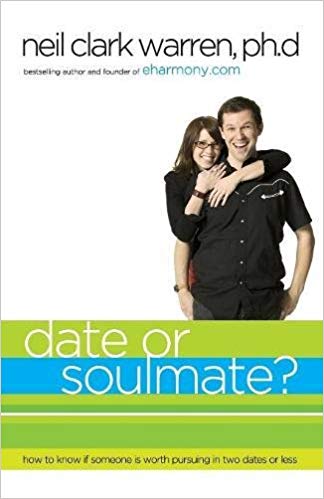 Date or Soul Mate?: How to Know if Someone is Worth Pursuing in Two Dates or Less Paperback – August by Thomas Nelson