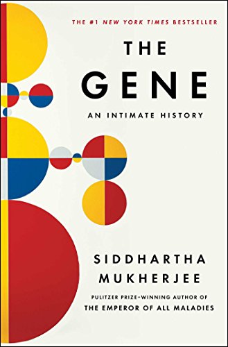 The Gene: An Intimate History Kindle Edition by Siddhartha Mukherjee