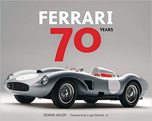 Ferrari 70 Years Hardcover – November by Dennis Adler
