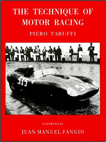 The Technique of Motor Racing (Driving) Hardcover – April by Piero Taruffi