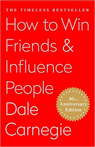 How To Win Friends and Influence People Hardcover – November by Dale Carnegie