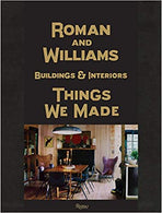 Roman and Williams Buildings and Interiors: Things We Made Hardcover – October by Stephen Alesch