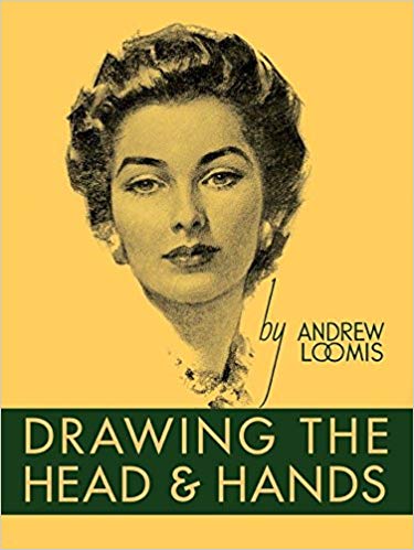 Drawing the Head and Hands Hardcover – October by Andrew Loomis
