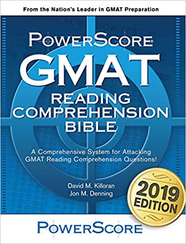 The PowerScore GMAT Reading Comprehension Bible Paperback – October by David M. Killoran