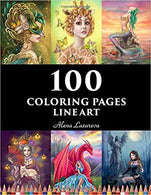 100 coloring pages. Line art. Alena Lazareva: Coloring Book for Adults: Mermaids, Fairies, Unicorns, Fashion, Dragons, Ladies of nature and More! Paperback – February by Alena Lazareva