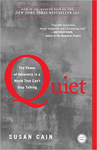 Quiet: The Power of Introverts in a World That Can't Stop Talking Paperback – January by Susan Cain
