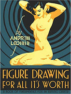 Figure Drawing for All It's Worth Hardcover – May by Andrew Loomis