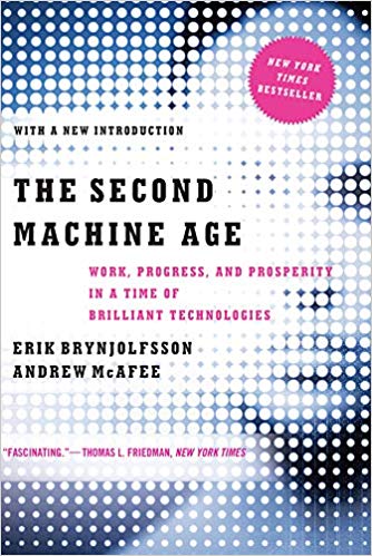 The Second Machine Age: Work, Progress, and Prosperity in a Time of Brilliant Technologies Paperback – January by Erik Brynjolfsson