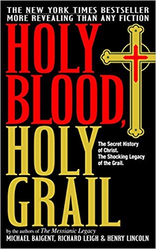 Holy Blood, Holy Grail: The Secret History of Christ & The Shocking Legacy of the Grail Paperback – January by Michael Baigent