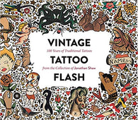 Vintage Tattoo Flash: 100 Years of Traditional Tattoos from the Collection of Jonathan Shaw Hardcover – Apri by Jonathan Shaw