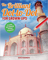 The Brilliant Dot-to-Dot Book for Grown Ups Paperback – November by David Woodroffe