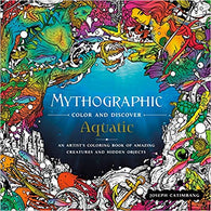 Mythographic Color and Discover: Aquatic: An Artist's Coloring Book of Amazing Creatures and Hidden Objects Paperback – October by Joseph Catimbang