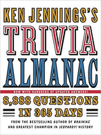 Ken Jennings's Trivia Almanac: 8,888 Questions in 365 Days Hardcover – January by Ken Jennings