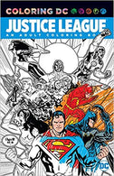 Justice League: An Adult Coloring Book (Coloring Dc) Paperback – October by Various