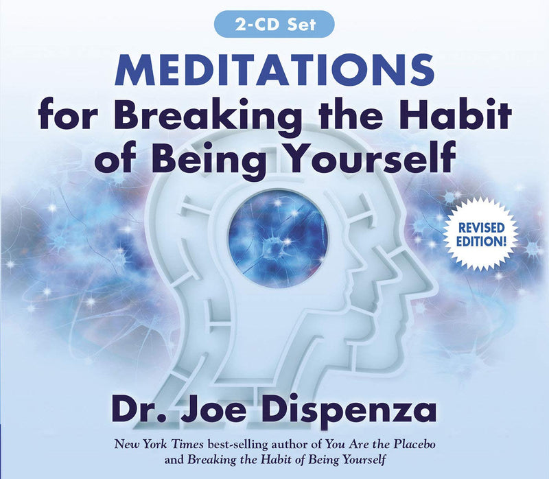 Meditations for Breaking the Habit of Being Yourself: Revised Edition Audio CD – Audiobook, CD by Dr. Joe Dispenza