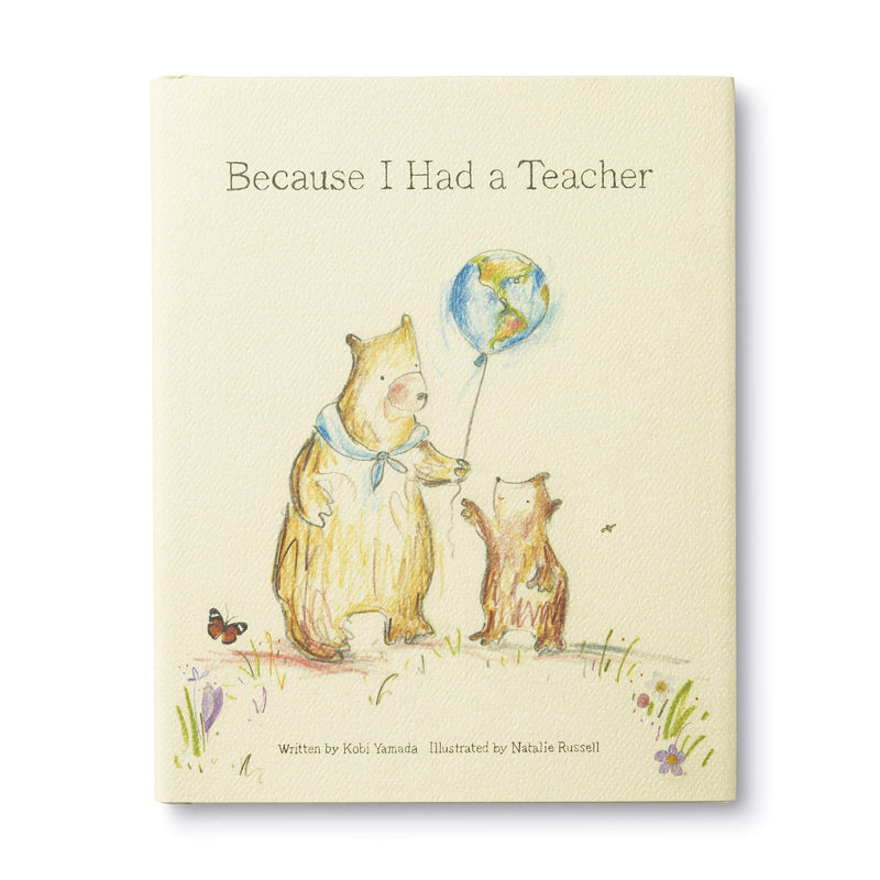 Because I Had a Teacher — New York Times best seller  Hardcover – March by Kobi Yamada